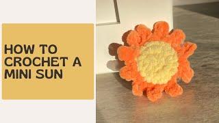 Mini Sun Crochet Tutorial