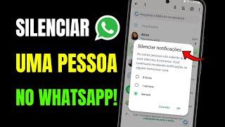 COMO SILENCIAR UMA PESSOA NO WHATSAPP