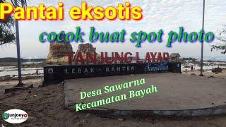 Pantai Tanjung Layar Sawarna Banten