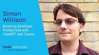 Supercharging Developer Productivity with ChatGPT and Claude with Simon Willison - 701