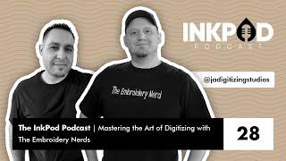 Ep. 28 | Mastering the Art of Digitizing with The Embroidery Nerds