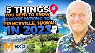 5 Things You Need to Know Before Moving to Princeville, Hawaii in 2023