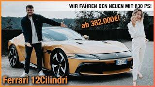 Ferrari 12Cilindri im Test (2025) Wir fahren den NEUEN mit 830 PS ab 382.000€! Fahrbericht | Review