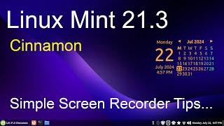 Linux Mint 21.3 - Cinnamon - Simple Screen Recorder Tips.