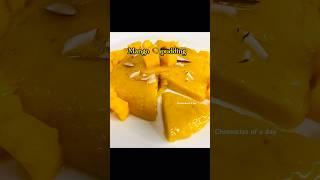 Mango  pudding#shorts#chroniclesofaday#mangopudding#mambazham