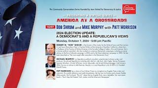 Bob Shrum and Mike Murphy with Patt Morrison | America at a Crossroads