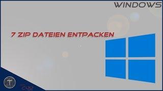 So entpackt man 7 Zip Dateien || Tutorial