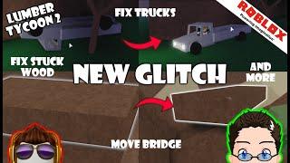 Roblox - Lumber Tycoon 2 - NEW GLITCH: Unflip Trucks, Fix Stuck Wood, Move Rock Bridge, and more