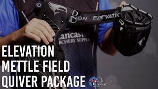 Elevation Mettle Field Quiver Package