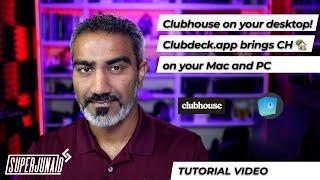 Clubhouse on your desktop! Clubdeck.app brings CH  on your Mac and PC