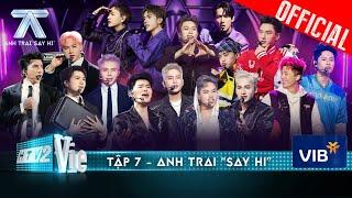 Anh Trai Say Hi Tập 7: Dàn anh trai cùng khách mời oanh tạc Livestage 3, team nào tạo nên SIÊU PHẨM