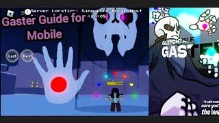 Gaster Guide finally done (mobile) || Alternate Battlegrounds (sorry it took a while)