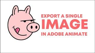 Exporting an Image File in Adobe Animate