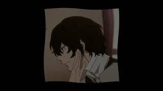 Dazai Osamu Edit || Pump it