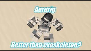 Aerorig: better or worse than exoskeleton?