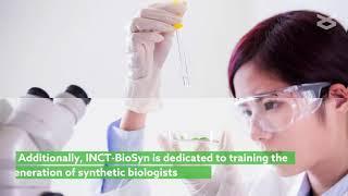 INCT-BioSyn: The future of synthetic biology research