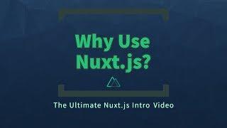 Why use Nuxt.js? | 7 Problems you can avoid by using Nuxt.js for your next Vue app