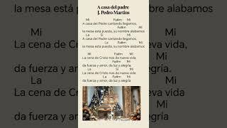 A casa del Padre, J. Pedro Martins, canto de entrada sugerido para la solemnidad de Corpus Christi