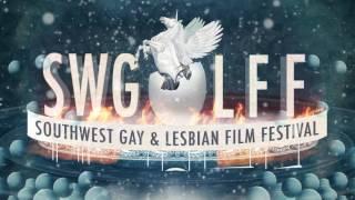 14th Annual Southwest Gay & Lesbian Film Festival Trailer