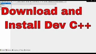 How to download and install Dev c++ | Download dev c++