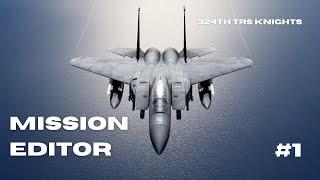 DCS Mission Editor | How to create a training scenario