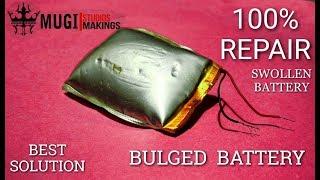 HOW TO REPAIR BULGED BATTERY| FIX SWOLLEN BATTERY 100% SOLUTION mobile phone battery DIY