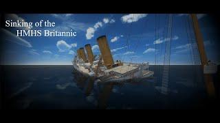 Sinking of the HMHS Britannic | Cinematic