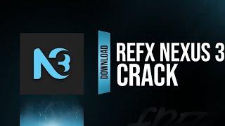 NEW REFX Nexus 3 Crack Free | Download Nexus 3 for FlStudio, Ableton, and more... 2022 [MAY]