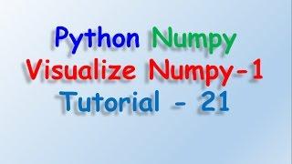 Visualize  numpy - 1