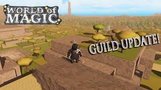 Guild Update (World of Magic)