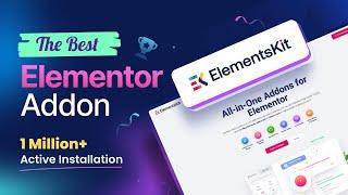 ElementsKit: The Best Elementor Addon with 1 Million+ Active Installs!