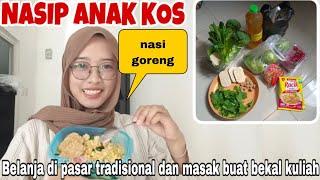 NASIB ANAK KOS,BELANJA KE PASAR LANGSUNG MASAK NASI GORENG +TEMPE BUAT BEKAL KULIAH