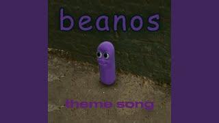 Beanos Theme Song