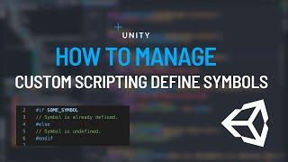 Using Unity Custom Scripting Define Symbols in Cross Platform Builds