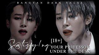 S@ti$fy!ng your professor under the desk || Jimin Oneshot FF