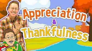 Appreciation and Thankfulness | Jack Hartmann