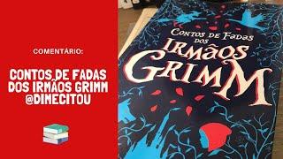 Os contos de Fadas dos Irmãos Grimm