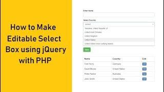 How to Make Editable Select Box using jQuery with PHP