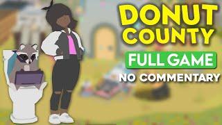 Donut County - Full Game (No Commentary) | Longplay Gameplay Walkthrough