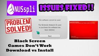 NUSSPLI ISSUES FIXED (Black screen/games don't work)