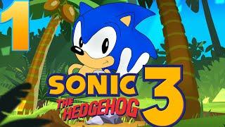 [ 1 ] SONIC THE HEDGEHOG 3 | MESSING UP HARD