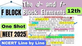 F-Block NCERT Line by Line explanation| NCERT HIGHLIGHTS #neet #neet2025 #class12  #fblock #oneshot