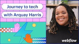 Arquay Harris (VP of Engineering, Webflow) | Why diverse teams make better tech