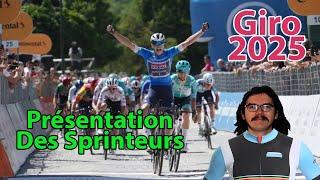 ‍️Giro 2025 : Les Sprinters Présentation (Kooij, Magnier, Groves, Pedersen...)