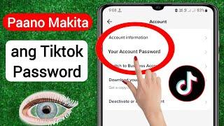 Paano Makita ang Iyong Tiktok Password Kung Nakalimutan Mo Ito | Paano Makita ang Tiktok Password