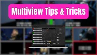 You NEED To Customize Your Multiview | How To Set Up The Multiview On The ATEM Constellation HD 2M/E