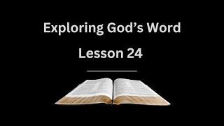 "Exploring God's Word-Lesson 24-John the Baptist" - Midweek 6/11/25 Pastor GL Keene