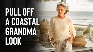 How to Pull Off The Coastal Grandmother Look With Class