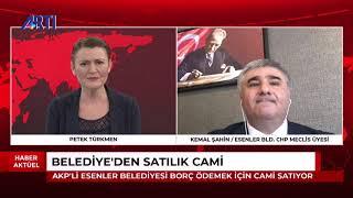 Esenler Belediyesi borç ödemek için cami satıyor.CHP'li Esenler Bel.Mec.Üyesi Kemal Şahin anlatıyor