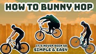 BUNNY HOP MADE EASY - Anyone Can Do This!!